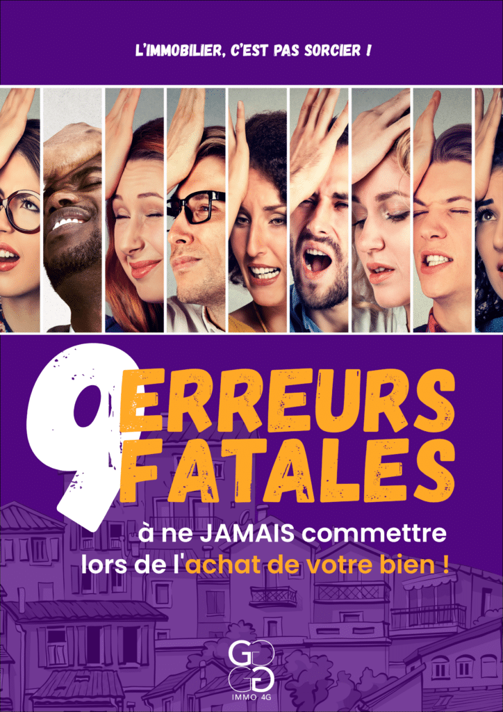 9 erreurs fatales - Achat bien immobilier - IMMO 4G